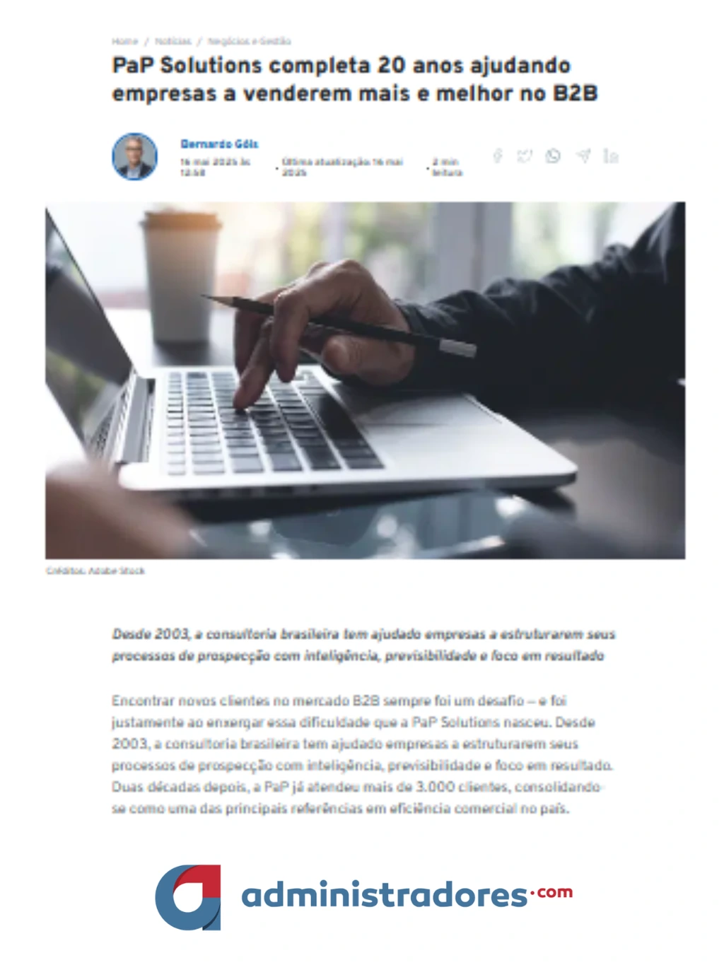 PaP Solutions completa 20 anos ajudando empresas a venderem mais e melhor no B2B, publicado no Administradores em maio de 2025