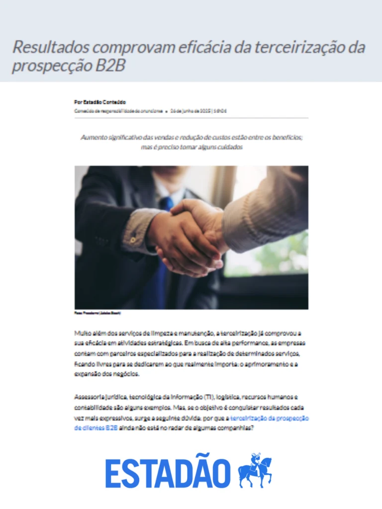 Resultados comprovam eficácia da terceirização da prospecção B2B, no Estadão